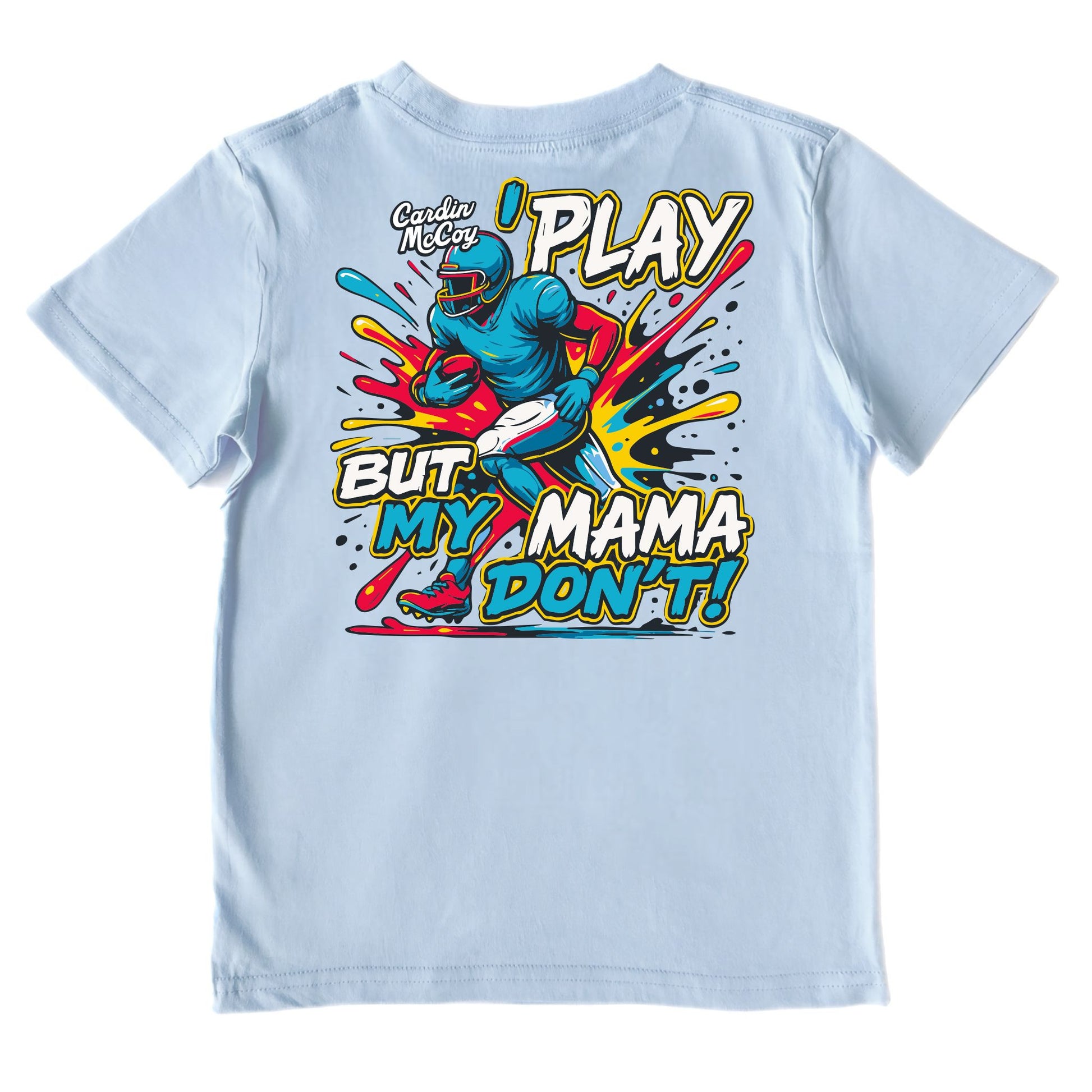 Boys' Football Mama Don't Performance Short-Sleeve Tee Short Sleeve T-Shirt Cardin McCoy Blue Sky XXS (2/3) No Pocket