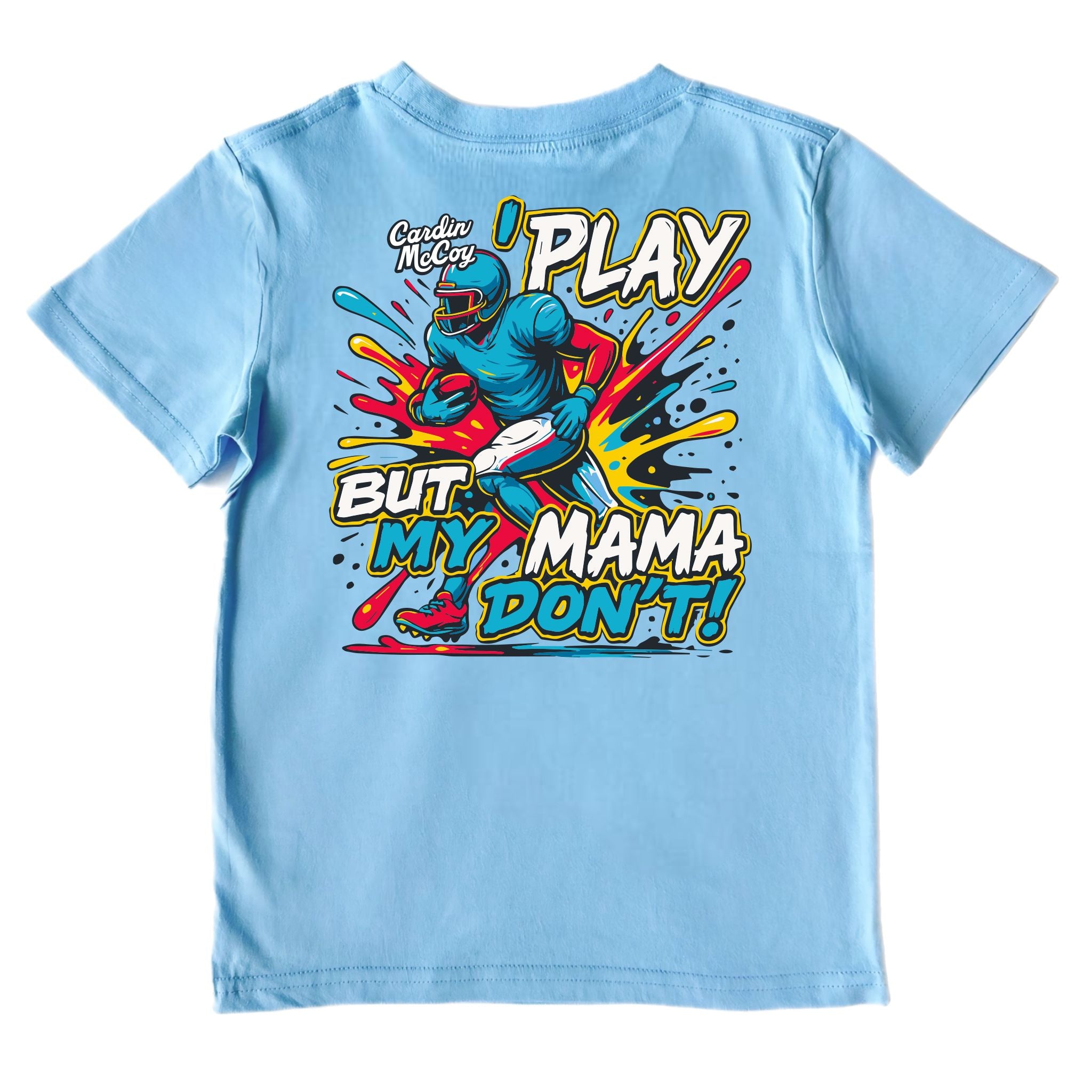 Boys' Football Mama Don't Short-Sleeve Tee Short Sleeve T-Shirt Cardin McCoy Light Blue XXS (2/3) No Pocket